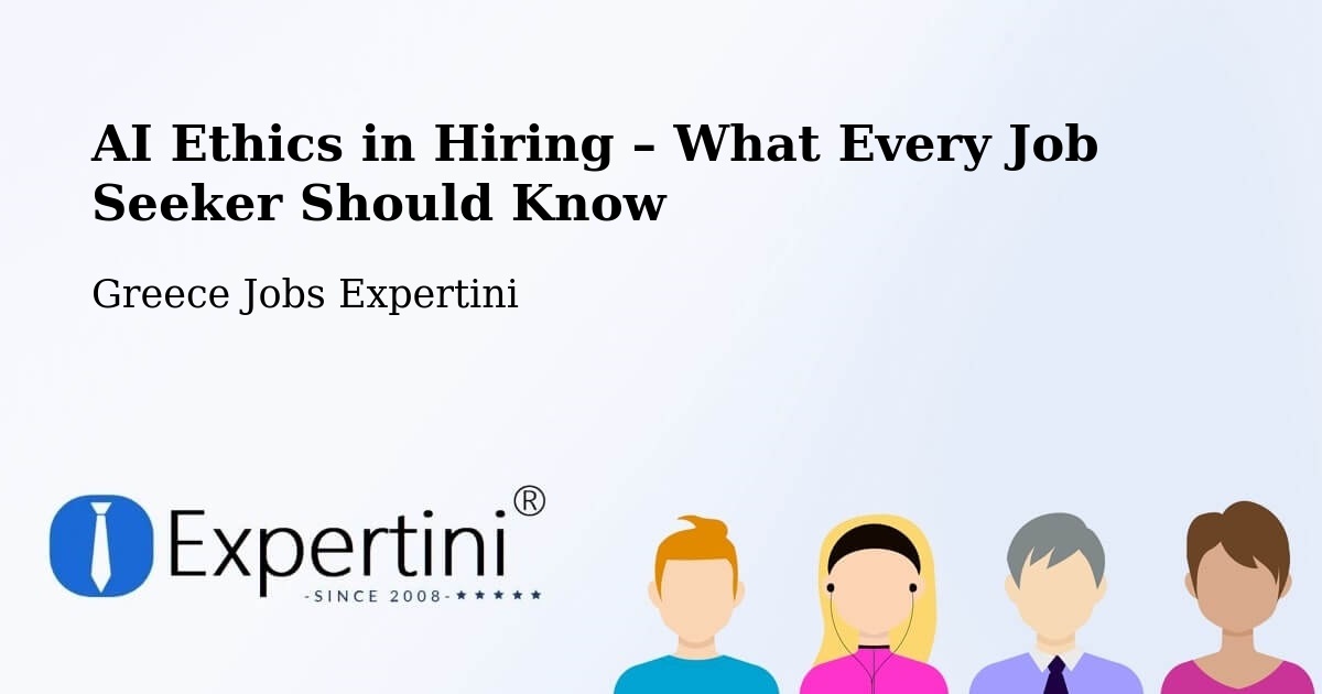AI Ethics in Recruitment & Hiring – Ádendro - Ádendro, Greece Jobs Expertini