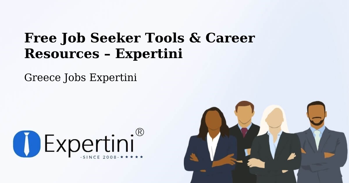 Free Job Seeker Tools & Career Resources – Ádendro - Ádendro, Greece Jobs Expertini