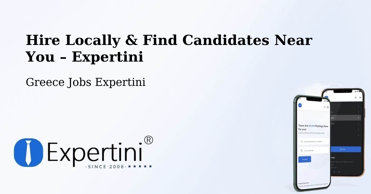 Hire Locally in Ádendro – Find Qualified Candidates Near You - Ádendro, Greece Jobs Expertini